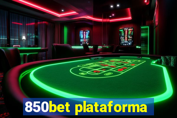 850bet plataforma